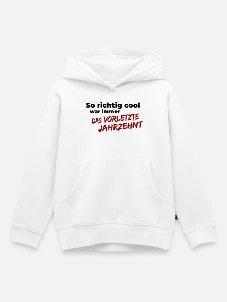 das vorletzte Jahrzehnt - Kinder Premium Organic Hoodie - Weiß