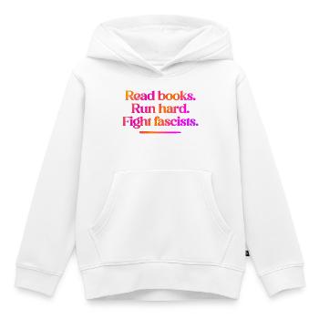 Read Books Run Hard Fight Fascists - NO KINGS - Kinder Premium Organic Hoodie - Weiß - Vorne - AI Model Kid Female (0cm)