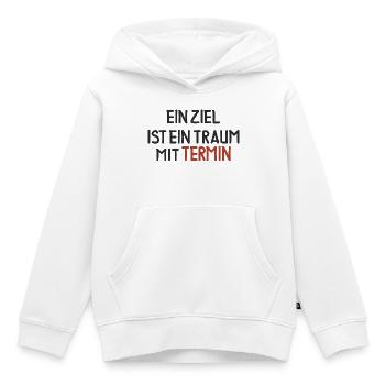 Ein Ziel ist ein Traum mit Termin - Kinder Premium Organic Hoodie - Weiß - Vorne - AI Model Kid Female (0cm)