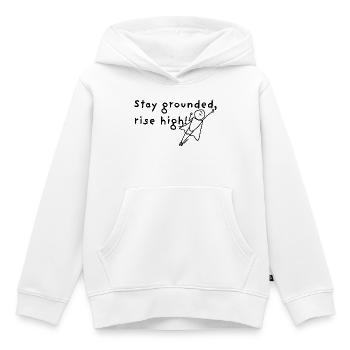 Stay grounded, rise high! - Kinder Premium Organic Hoodie - Weiß - Vorne - AI Model Kid Female (0cm)