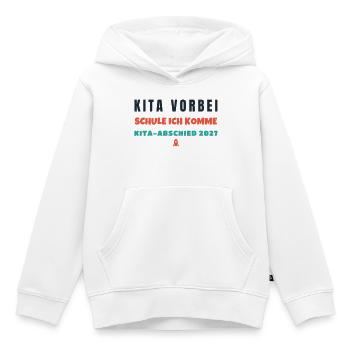 Kita Abschied 2027 Tschüss Kindergarten Schulkind - Kinder Premium Organic Hoodie - Weiß - Vorne - AI Model Kid Female (0cm)