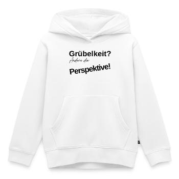 Grübelkeit? Ändere die Perspektive! - Kinder Premium Organic Hoodie - Weiß - Vorne - AI Model Kid Female (0cm)
