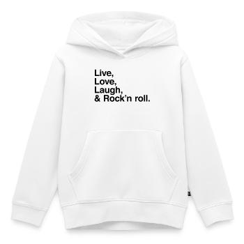 live love laugh and rock and roll - Kinder Premium Organic Hoodie - Weiß - Vorne - AI Model Kid Female (0cm)