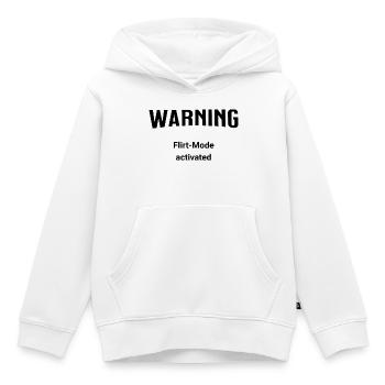Warning - Flirt-Mode activated - Kinder Premium Organic Hoodie - Weiß - Vorne - AI Model Kid Female (0cm)