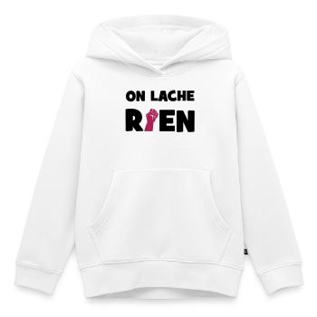 On lâche rien ! - Sweat Premium à capuche enfant bio - blanc - Devant - AI Model Kid Female (0cm)