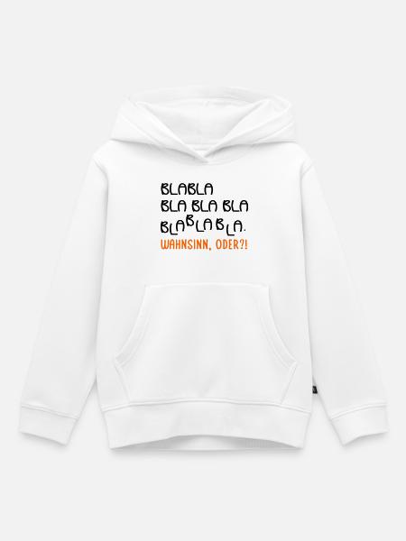 Gespräche Wahnsinn - Kinder Premium Organic Hoodie - Weiß