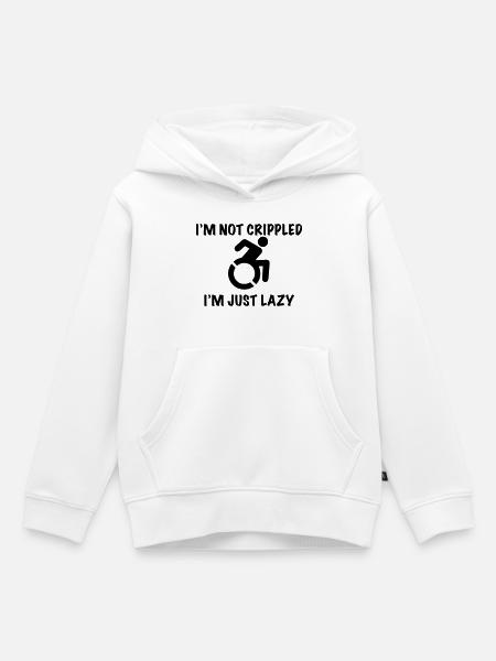 Niet gehandicapt gewoon lui, rolstoel humor # - Kinder Premium hoodie biologisch - wit