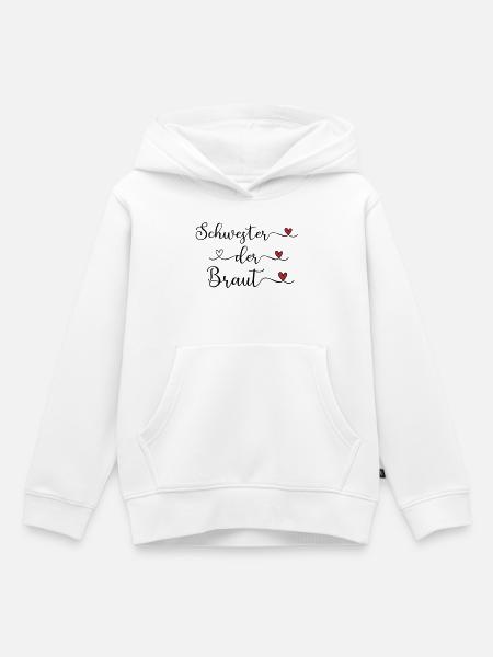 Schwester der Braut Schriftzug mit Herz - Kinder Premium Organic Hoodie - Weiß