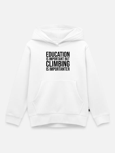 Klettern Klettern Klettern Klettern - Kinder Premium Organic Hoodie - Weiß