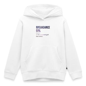 Breakdance Breakdance Breakdance - Kinder Premium Organic Hoodie - Weiß - Vorne - AI Model Kid Female (0cm)
