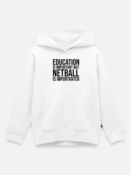 Netball Netball Netball - Kinder Premium Organic Hoodie - Weiß
