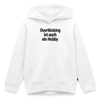 Overthinking ist auch ein Hobby - Kinder Premium Organic Hoodie - Weiß - Vorne - AI Model Kid Female (0cm)
