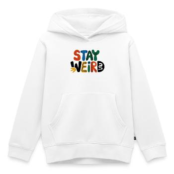 Stay Weird Design ludique - Sweat Premium à capuche enfant bio - blanc - Devant - AI Model Kid Female (0cm)