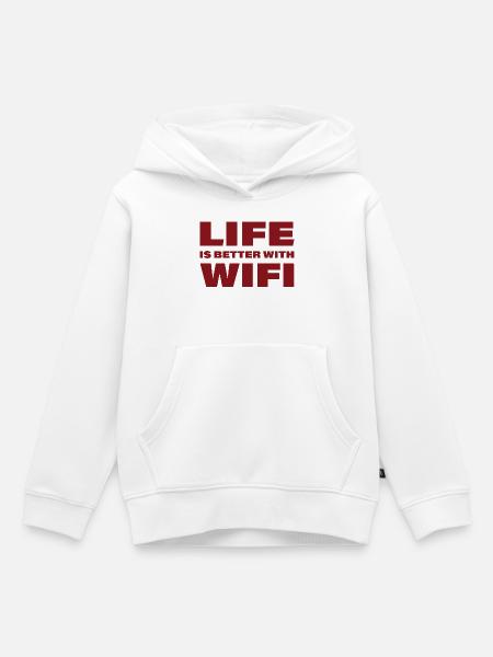 LIFE_IS_BETTER_WITH_WIFI3 - Kinder Premium Organic Hoodie - Weiß