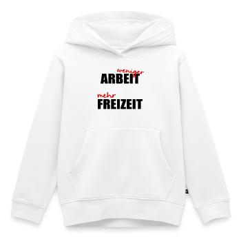Weniger Arbeit Freizeit - Kinder Premium Organic Hoodie - Weiß - Vorne - AI Model Kid Female (0cm)