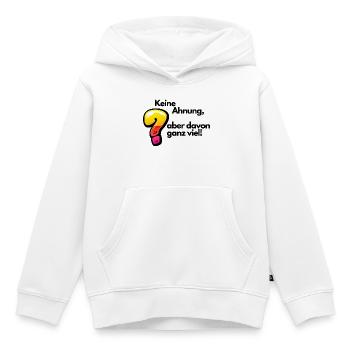 Witziger Spruch Keine Ahnung - Kinder Premium Organic Hoodie - Weiß - Vorne - AI Model Kid Female (0cm)
