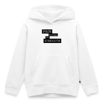 Pain Becomes My Strength - Kinder Premium Organic Hoodie - Weiß - Vorne - AI Model Kid Female (0cm)