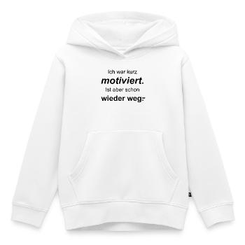 Ich war kurz motiviert – lustiger Spruch - Kinder Premium Organic Hoodie - Weiß - Vorne - AI Model Kid Female (0cm)
