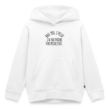 Bah moi je peux - Parodie Je peux pas j'ai... - Sweat Premium à capuche enfant bio - blanc - Devant - AI Model Kid Female (0cm)
