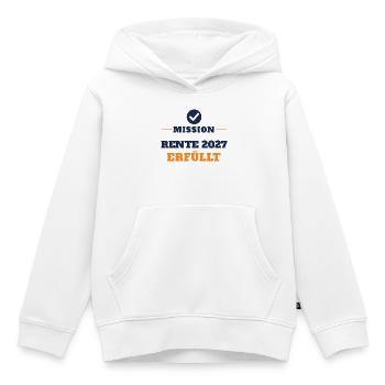 Rente 2027 – Mission erfüllt Ruhestand Geschenk - Kinder Premium Organic Hoodie - Weiß - Vorne - AI Model Kid Female (0cm)