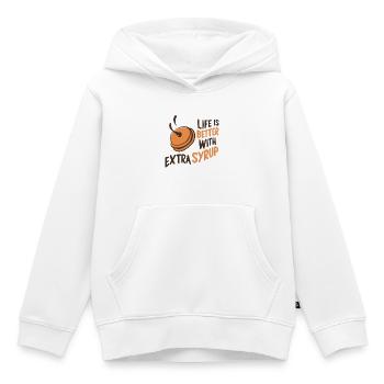 Life is Better with Extra Syrup - Kids Premium Organic Hoodie - white - Front - AI Model Kid Female (0cm)
