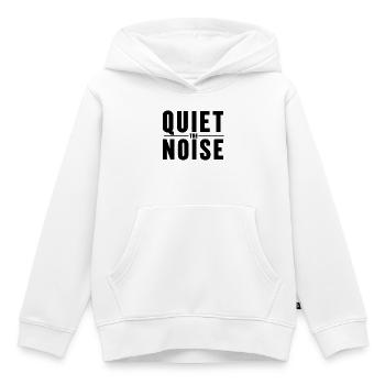 Quiet The Noise Quiet Mindfulness Statement - Kids Premium Organic Hoodie - white - Front - AI Model Kid Female (0cm)