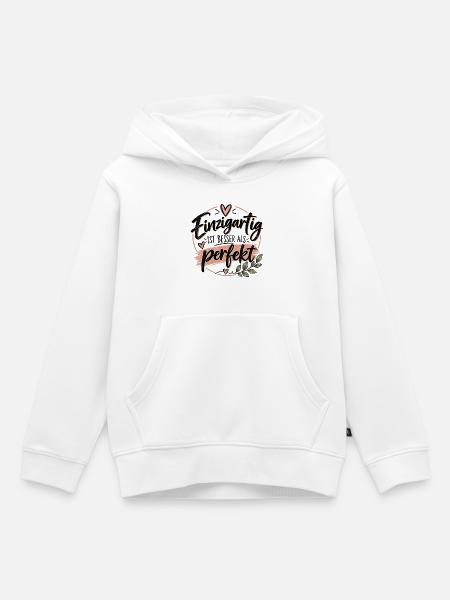 Einzigartig statt perfekt - Kinder Premium Organic Hoodie - Weiß