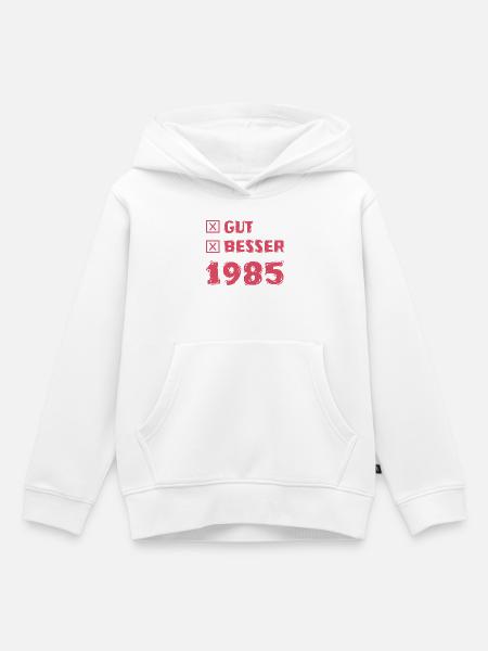 Besser 1985 - Kinder Premium Organic Hoodie - Weiß