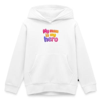 Ma mère est mon héroïne - Sweat Premium à capuche enfant bio - blanc - Devant - AI Model Kid Female (0cm)