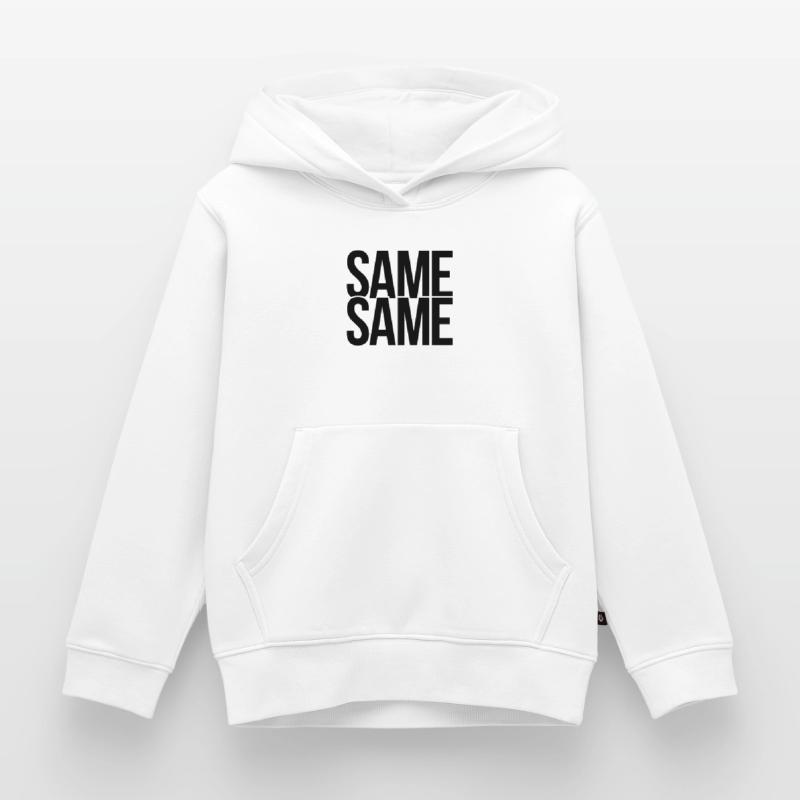 same same Kinder Premium Organic Hoodie