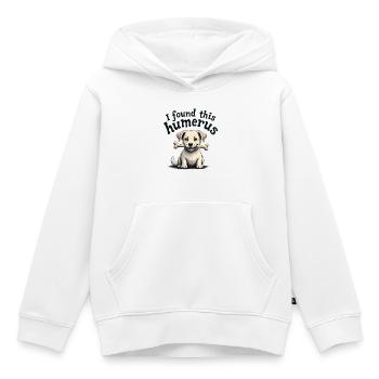 J’ai trouvé cet humérus - Sweat Premium à capuche enfant bio - blanc - Devant - AI Model Kid Female (0cm)