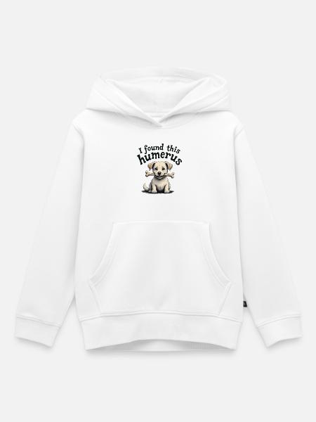 Ich habe diesen Humerus gefunden - Kinder Premium Organic Hoodie - Weiß