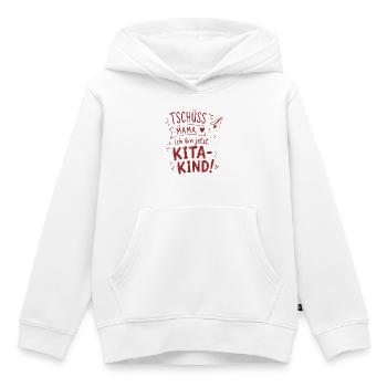 Tschüss Mama Kita-Kind - Kinder Premium Organic Hoodie - Weiß - Vorne - AI Model Kid Female (0cm)