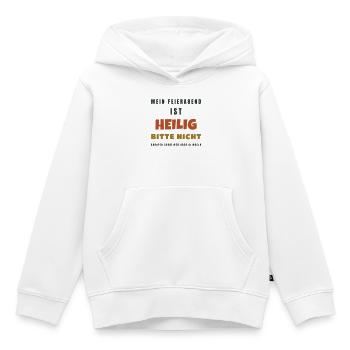 Mein Feierabend ist heilig - Lustiger Spruch - Kinder Premium Organic Hoodie - Weiß - Vorne - AI Model Kid Female (0cm)