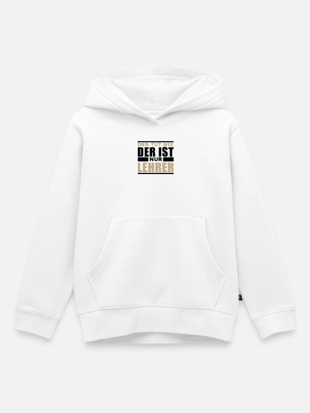 Lehrer - Kinder Premium Organic Hoodie - Weiß