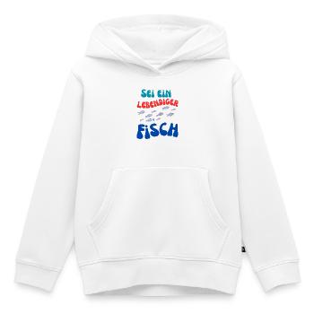 Sei Ein Lebendiger Fisch - Kinder Premium Organic Hoodie - Weiß - Vorne - AI Model Kid Female (0cm)