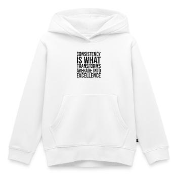 consistency is what transforms average excellence - Kids Premium Organic Hoodie - white - Front - AI Model Kid Female (0cm)