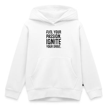 fuel your passion your drive - Kids Premium Organic Hoodie - white - Front - AI Model Kid Female (0cm)