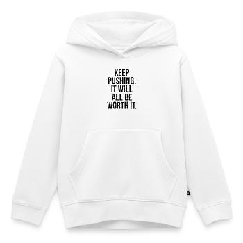 Mach weiter, es wird sich alles lohnen - Kinder Premium Organic Hoodie - Weiß - Vorne - AI Model Kid Female (0cm)
