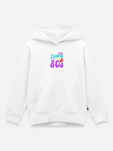 Immer noch in den 80ern lebend - Kinder Premium Organic Hoodie - Weiß