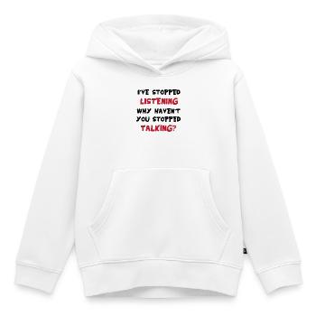 I'm not listening – sarcastic saying funny - Kids Premium Organic Hoodie - white - Front - AI Model Kid Female (0cm)