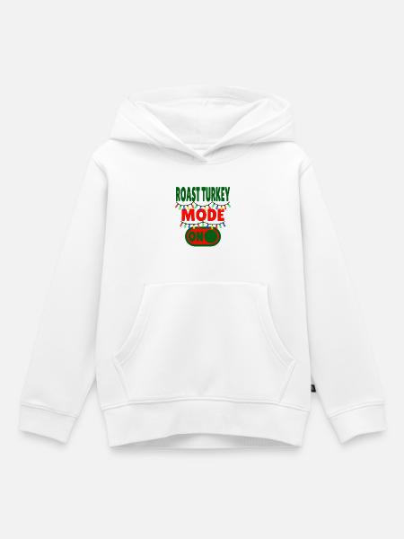 Roast Turkey Mode ON - Kinder Premium Organic Hoodie - Weiß