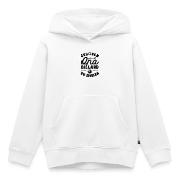 Geboren um mit Opa Billard zu spielen - Kinder Premium Organic Hoodie - Weiß - Vorne - AI Model Kid Female (0cm)