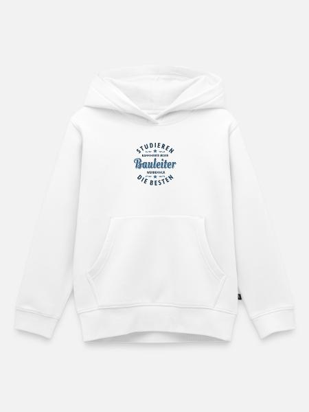 Studieren kann jeder | Bauleiter Spruch - Kinder Premium Organic Hoodie - Weiß