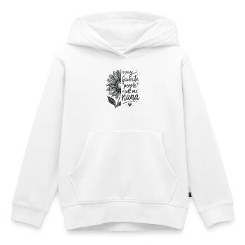 Mes Personnes Préférées M'appellent Nana - Sweat Premium à capuche enfant bio - blanc - Devant - AI Model Kid Female (0cm)