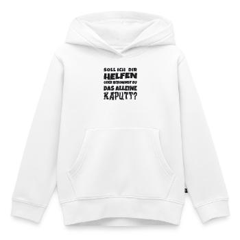 Soll ich dir helfen? Humor Spruch - Kinder Premium Organic Hoodie - Weiß - Vorne - AI Model Kid Female (0cm)