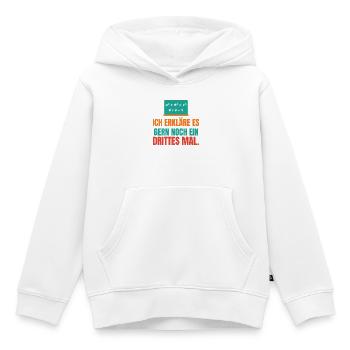 Ich erkläre es gern noch ein drittes Mal – Lehrer - Kinder Premium Organic Hoodie - Weiß - Vorne - AI Model Kid Female (0cm)