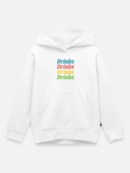 Drinks Drinks Drinks Drinks / Sprüche / Trend - Kinder Premium Organic Hoodie - Weiß
