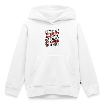 Funny Supernova Astronomy Nerd Science Humor  - Kids Premium Organic Hoodie - white - Front - AI Model Kid Female (0cm)
