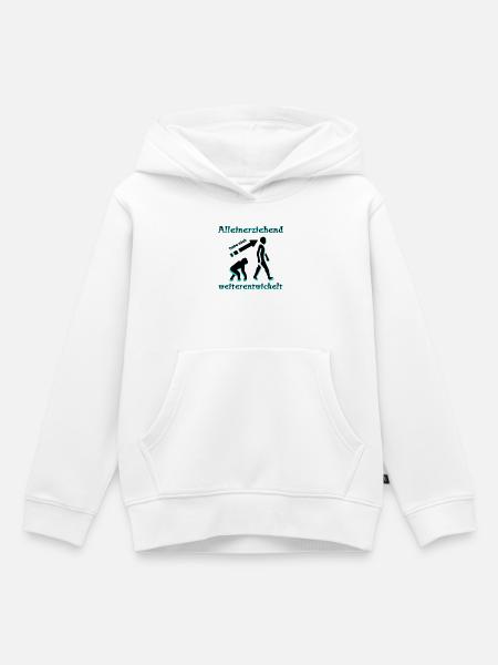 Alleinerziehend habe mich weiterentwickelt Spruch - Kinder Premium Organic Hoodie - Weiß